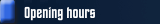 Opening hours